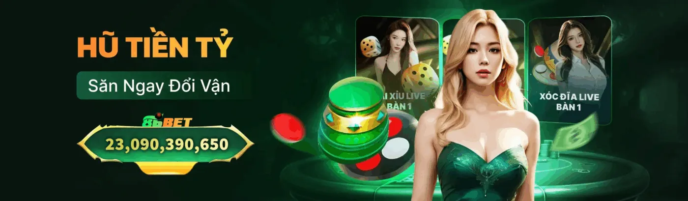 Hủ tiền tỷ săn ngay đổi vận cùng 86BET